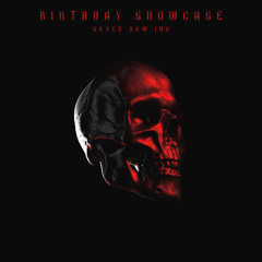 BIRTHDAY SHOWCASE