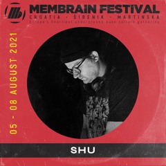 Shu - Membrain Festival Promo Mix 2021
