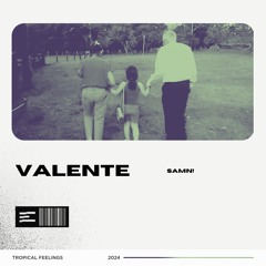 SAMN! - Valente (Extended Mix)