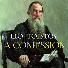 [READ] KINDLE 💘 A Confession by  Leo Tolstoy,Mark Bowen,Strelbytskyy Multimedia Publ