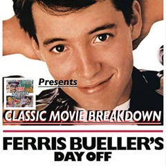 In My Opinion Podcast presents: Classic Movie Breakdown - Ferris Bueller’s Day Off