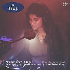 Nishévitha - LSDJ! Mix 081