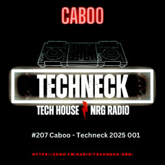#207 Caboo - TECH HOUSE (DJ TECHNECK) 001 2025