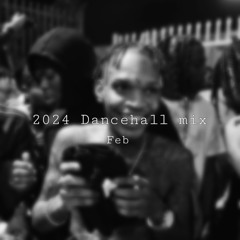 2024 Feb mix (Hiphop,Dancehall,Afro,R&B)