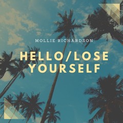 Hello/Lose Yourself Remix