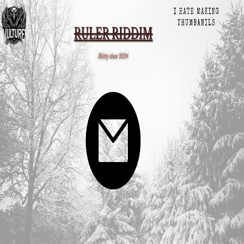RULER RIDDIM