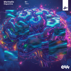 Martnello - Dopamine
