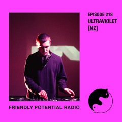Ep 218 pt.1 w/ Ultraviolet (NZ)