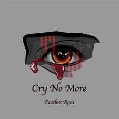 Cry No More Prod. Lezter