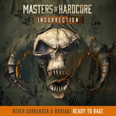 Never Surrender & Brutaal - Ready To Rage