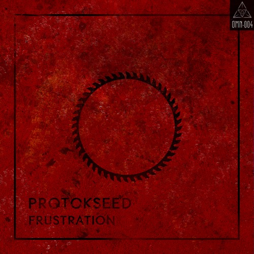 Protokseed - Frustration [OMN-004]