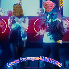 Enterna Sacanagem (hardtechno mix Pikitas)
