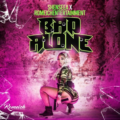 Shenseea - Bad Alone (Raw) [Internet Badness Riddim]