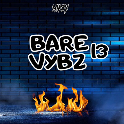 BARE VYBZ 13.... DANCEHALL💫😮‍💨