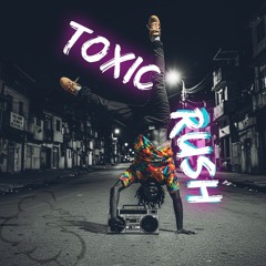 Toxic Rush
