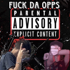 fuck da opps ft skylo