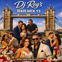 Artwork for DJ Reg's R & B Mix 13 by AFRICARE PRODUCTIONS