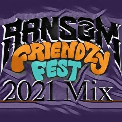 Friendzy Fest 2021 Mix