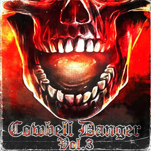 cowbell danger vol.3