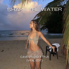 Shake The Water - Cave Studio X Tyla (Vifal Edit) *pitched* (Click Buy to Download!)