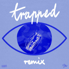 trapped in the thought of free (Remix)