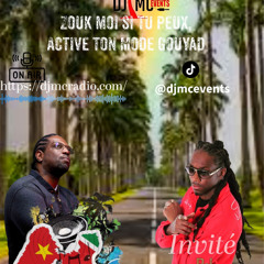 dj homere et dj skd dans l'émission zouk moi si tu peux active ton mode gouyad sur djmc events radio