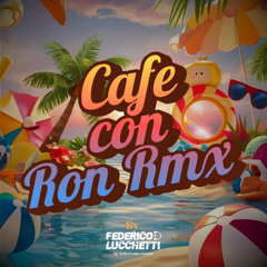 Bad Bunny - Cafe con Ron Latin House rmx (Federico Lucchetti)