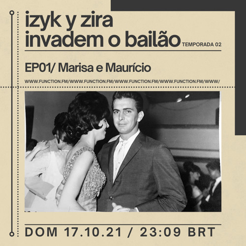 I&Z invadem o bailão S02E01 — Marisa & Maurício