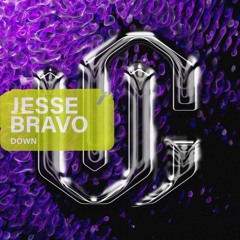 Jesse Bravo - Down EP