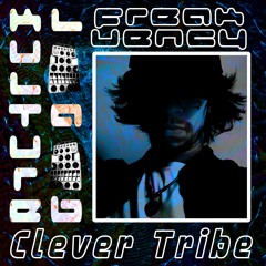 FREAKUENCY: Day 4 - Clever Tribe