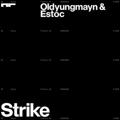 Premiere: Oldyungmayn & Estoc - Strike [M.A036]