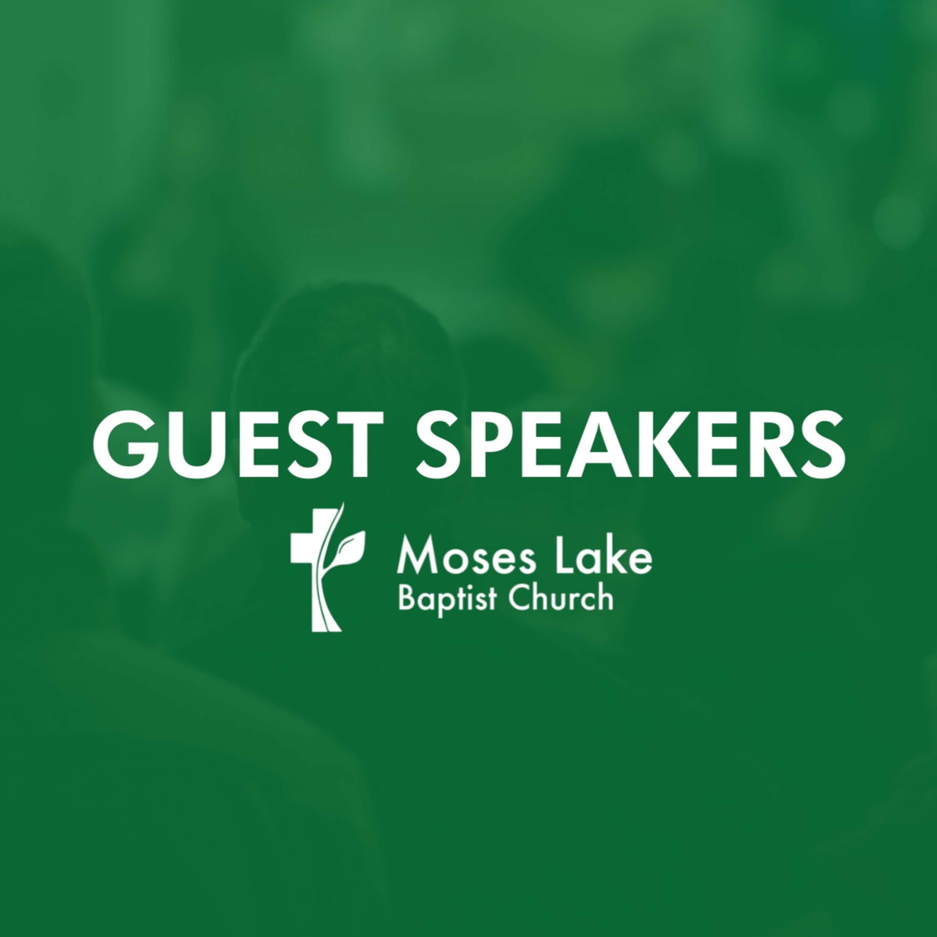 Moses Lake Baptist Church Sermon Podcast