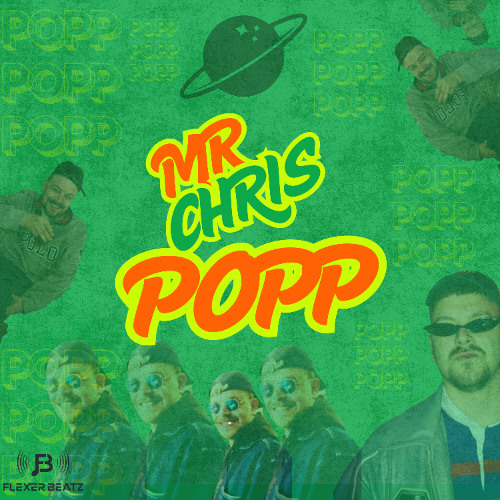 FlexerBeatz - Mr Chris Popp (UK Garage x Bass)