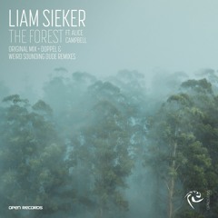 Premiere: Liam Sieker - The Forest feat. Alice Campbell (Weird Sounding Dude Remix) [Open Records]