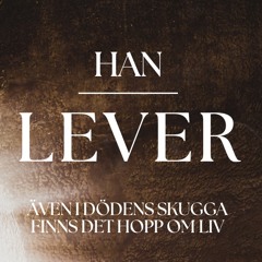 Påskdagen - Fredrik Martinsson - Han lever!