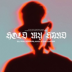 DJ Räucherlaks x Calcifer - Hold My Hand