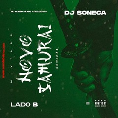 Dj Soneca Mixtape - Novo Samurai - Lado B