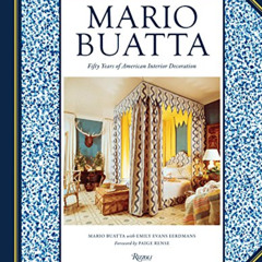Get PDF 📕 Mario Buatta: Fifty Years of American Interior Decoration by  Mario Buatta