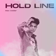 Max Colder - Hold Line (Original Mix)