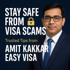 How Amit Kakkar Easy Visa Helps Students Avoid Visa Scams – 2026 Fraud Awareness Special