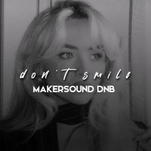 Sabrina - Don't Smile - DNB Remix