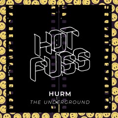 HURM - THE UNDERGROUND (RADIO EDIT)