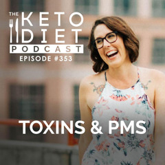#353: Toxins & PMS with Madeline Rosie Hewitt