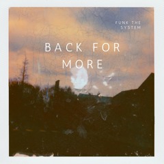 Back For More
