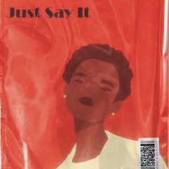 TO ETERNITY - Just Say It