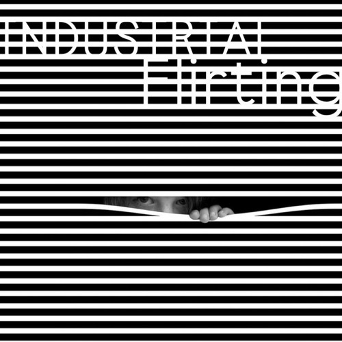 Industrial Flirting