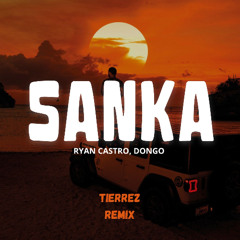Sanka (Tierrez Remix)