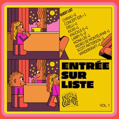 De La Groove - Entrée Sur Liste, Vol. +1