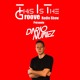 on This Is The Groove Radio Show #26 Featuring - Dario Nuñez  🇪🇸