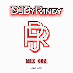 MIX 002. (House Mix)